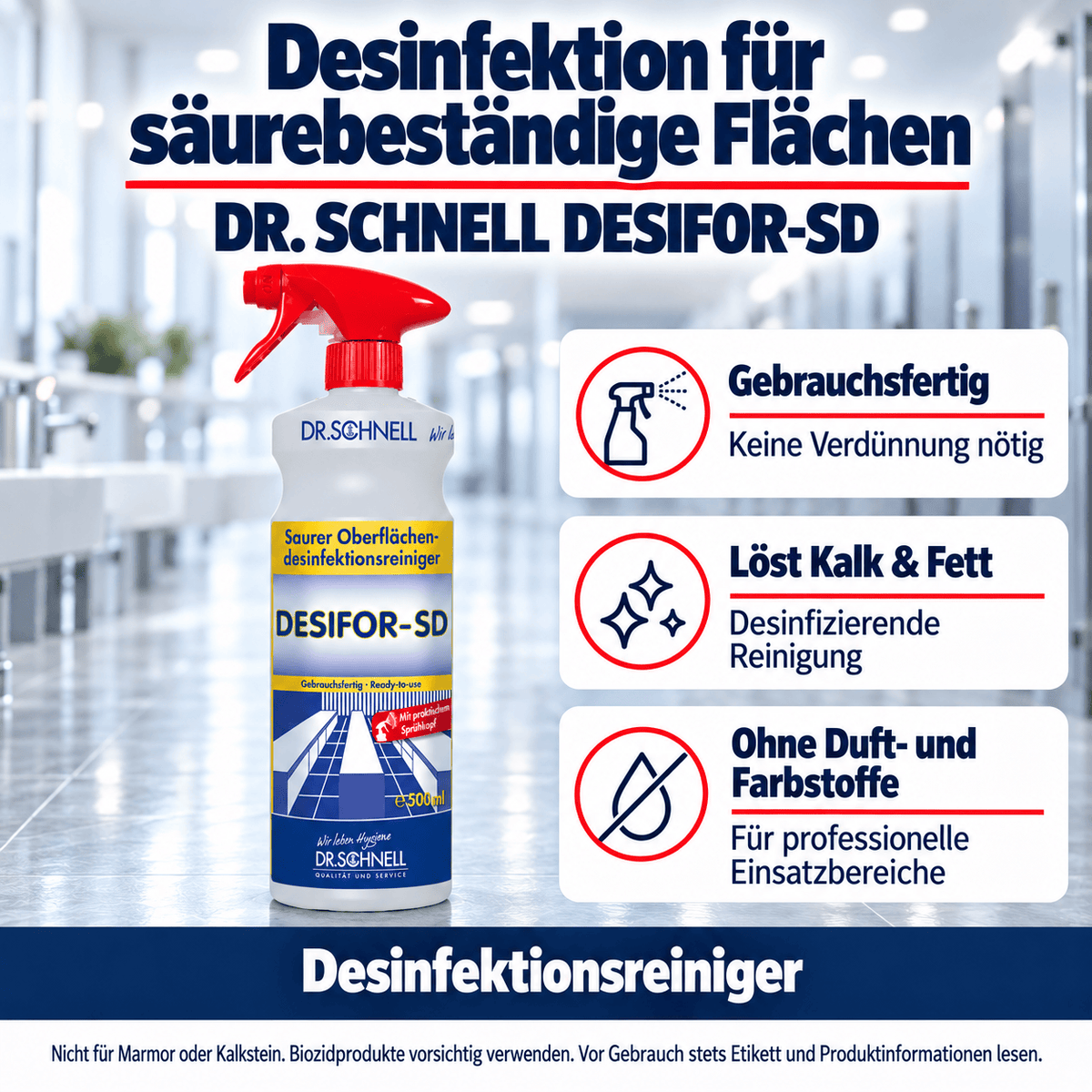 Dr. Schnell DESIFOR-SD – Vorteile: Gebrauchsfertig: Keine Verdünnung nötig; Löst Kalk & Fett: Desinfizierende Reinigung; Ohne Duft- und Farbstoffe: Für professionelle Einsatzbereiche.