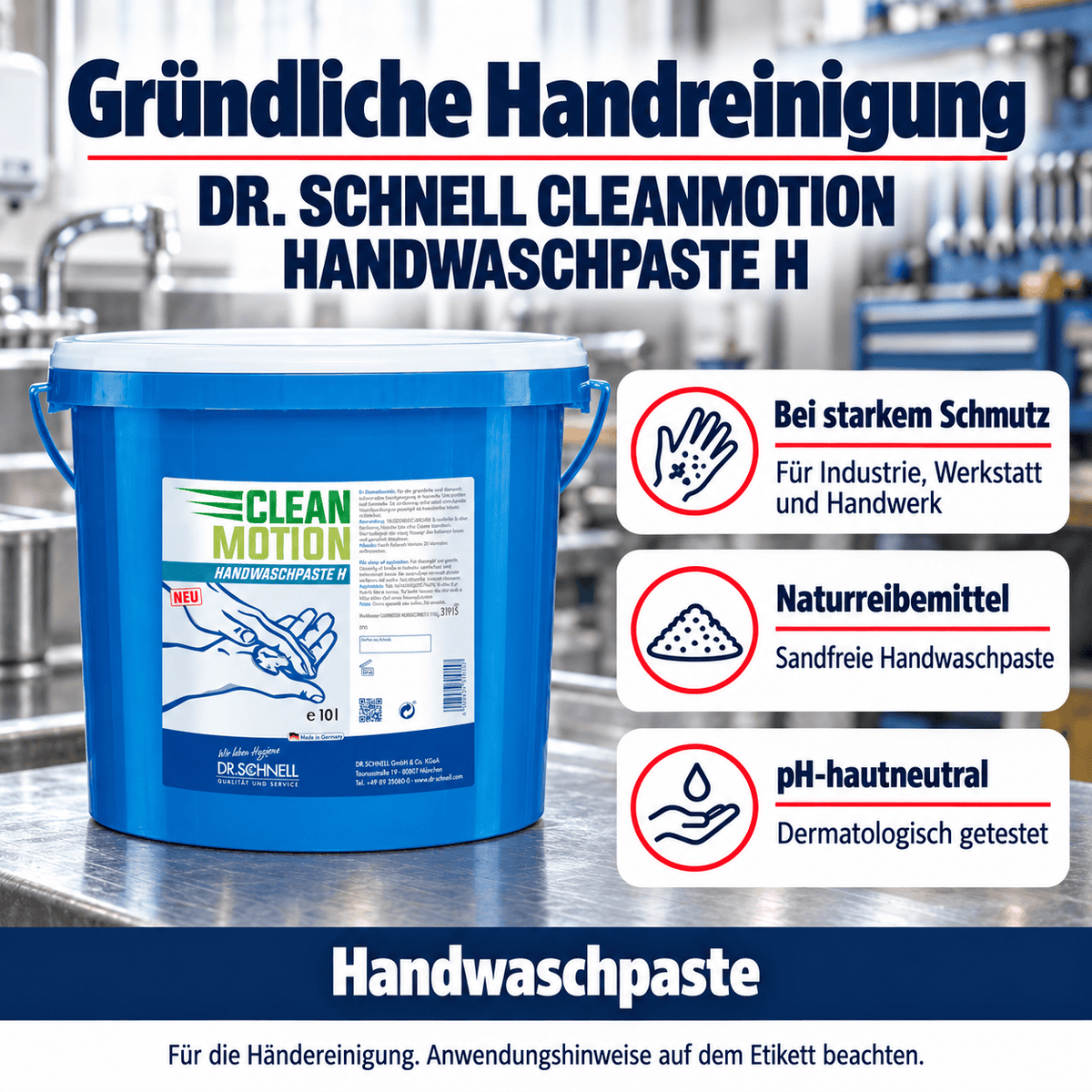 Dr. Schnell Cleanmotion Handwaschpaste H bei starkem Schmutz