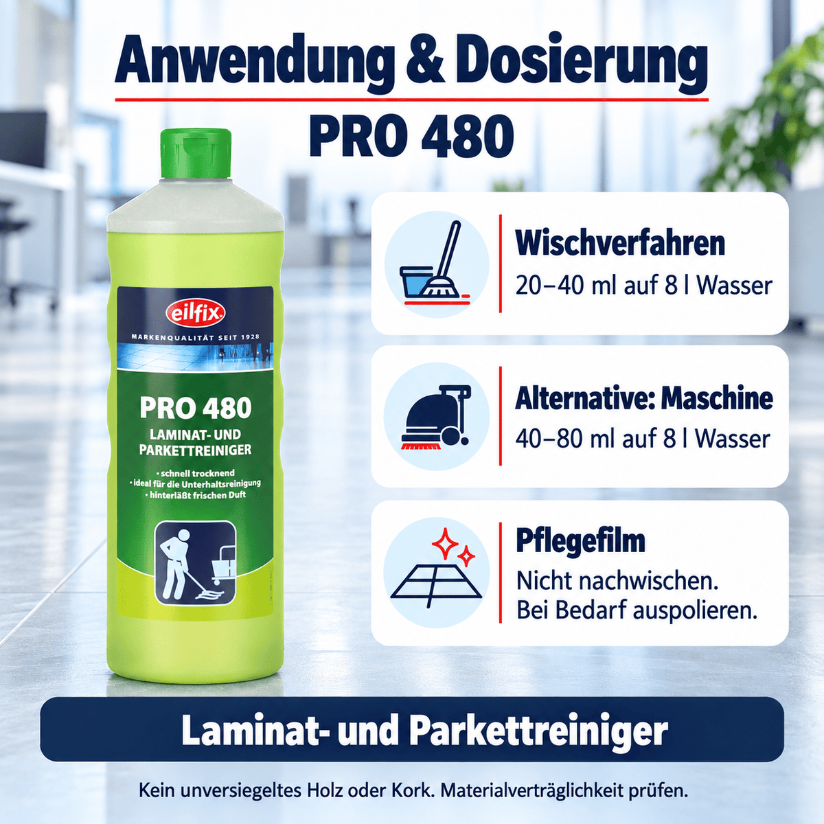 Eilfix Pro 480 Laminat- und Parkettreiniger – gründlich, pflegend und rutschhemmend