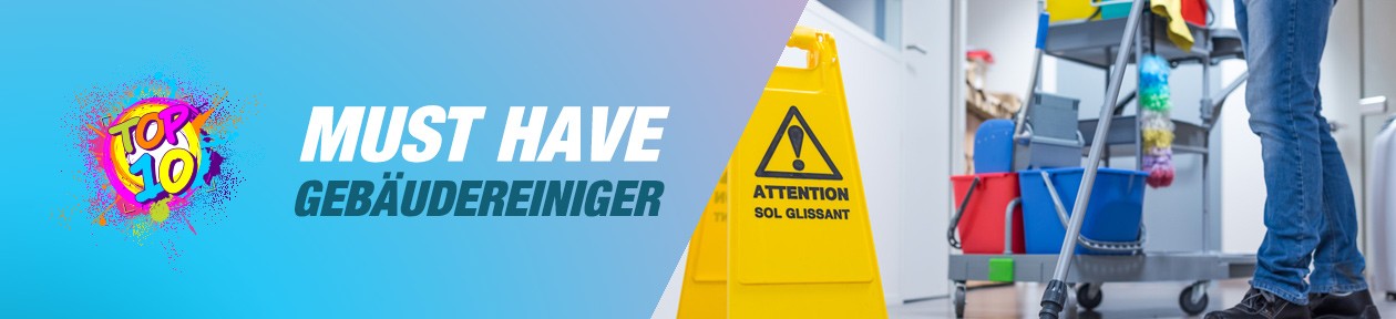 Must Have Reinigungsbedarf Gebäuderienigung
