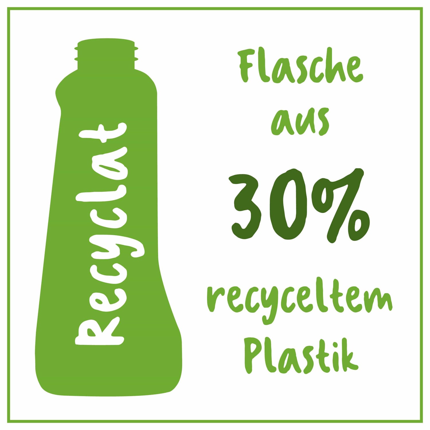 Grüne Flasche mit Recyclat-Beschriftung aus 30% recyceltem Plastik.
