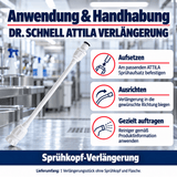 Dr. Schnell ATTILA VERLÄNGERUNG – Anwendung: Aufsetzen: Am passenden ATTILA Sprühaufsatz befestigen; Ausrichten: Verlängerung in die gewünschte Richtung biegen; Gezielt auftragen: Reiniger gemäß Produktinformation anwenden.